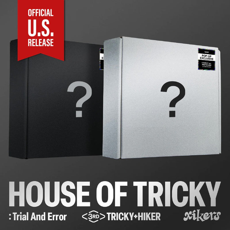 Xikers - HOUSE OF TRICKY : Trial And Error [US Pop-Up Excl.]