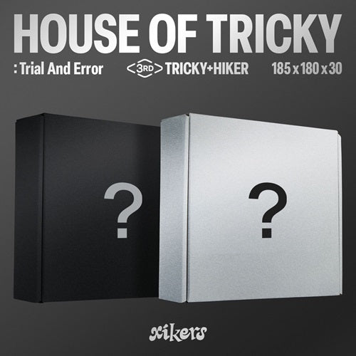 Xikers - HOUSE OF TRICKY : Trial And Error