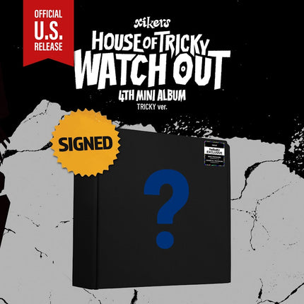 xikers watch out us ver Autographed